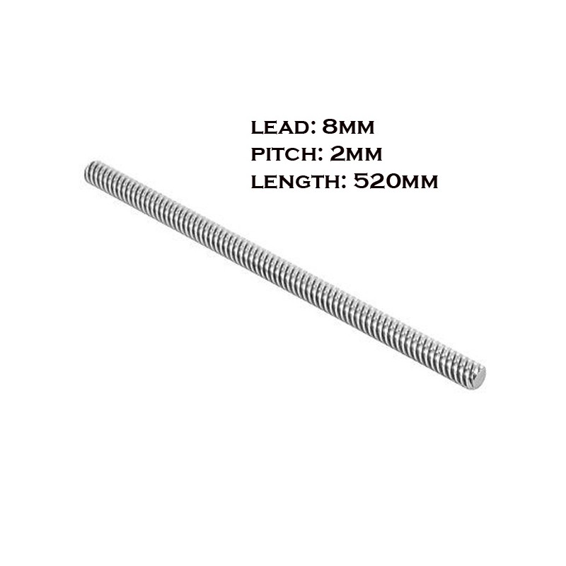 Trapezoidal Screw - 520mm , 8mm Lead 2mm Pitch