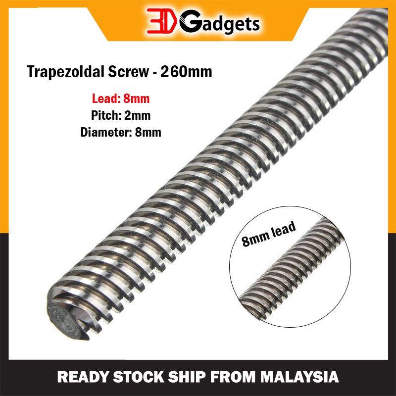 Trapezoidal Screw - 260mm , 8mm Lead 2mm Pitch